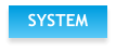 SYSTEM